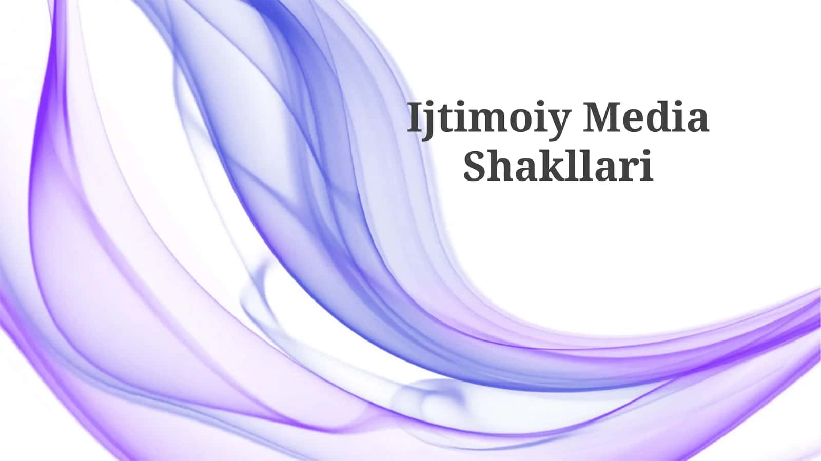 Ijtimoiy Media Shakllari