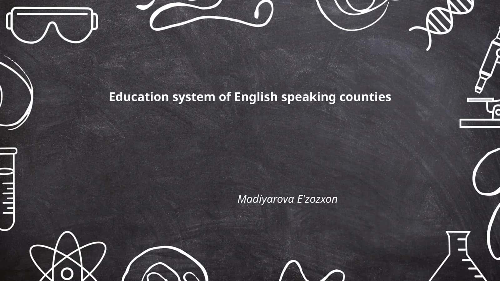 Education system of English speaking counties