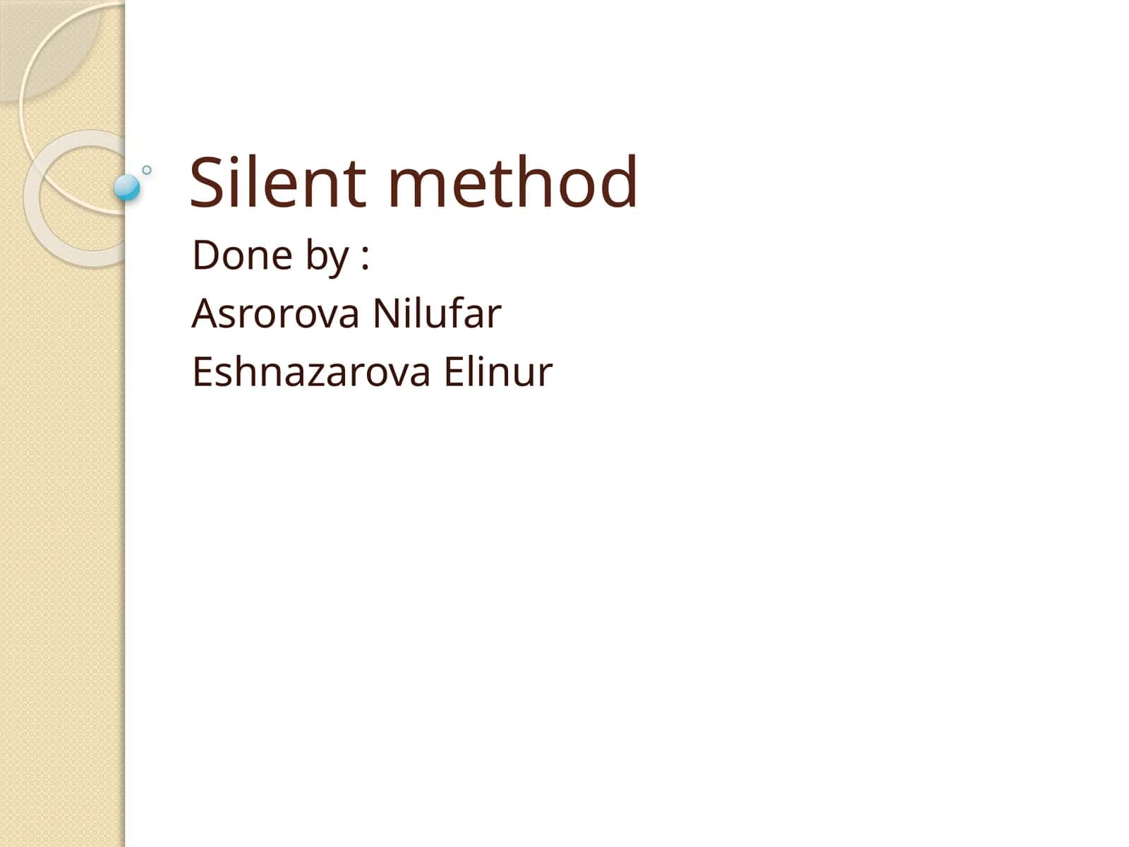 Silent method