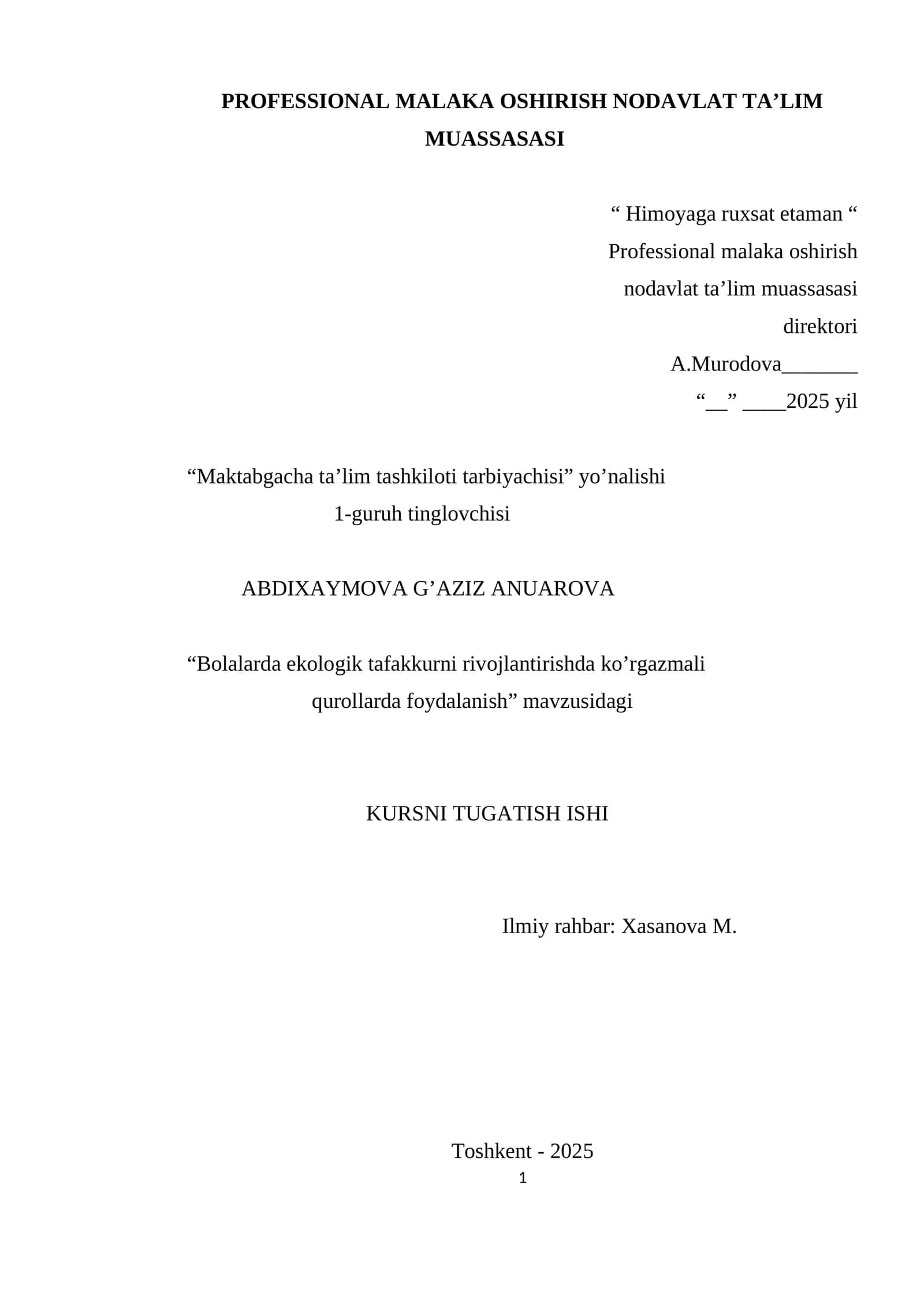 Bolalarda ekologik tafakkurni rivojlantirishda ko’rgazmali qurollarda foydalanish KURSI