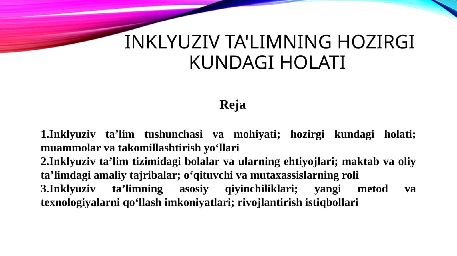 Inklyuziv ta'limning hozirgi kundagi holati