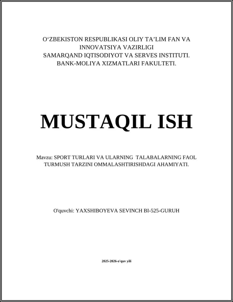SPORT TURLARI VA ULARNING TALABALARNING FAOL TURMUSH TARZINI OMMALASHTIRISHDAGI AHAMIYATI