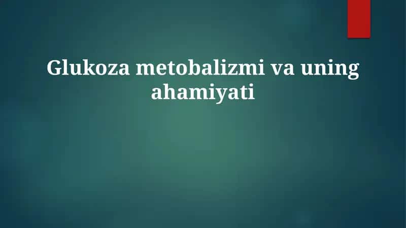 Glukozametobalizmivauningahamiyati