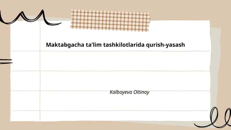 Maktabgacha taʼlim tashkilotlarida qurish-yasash