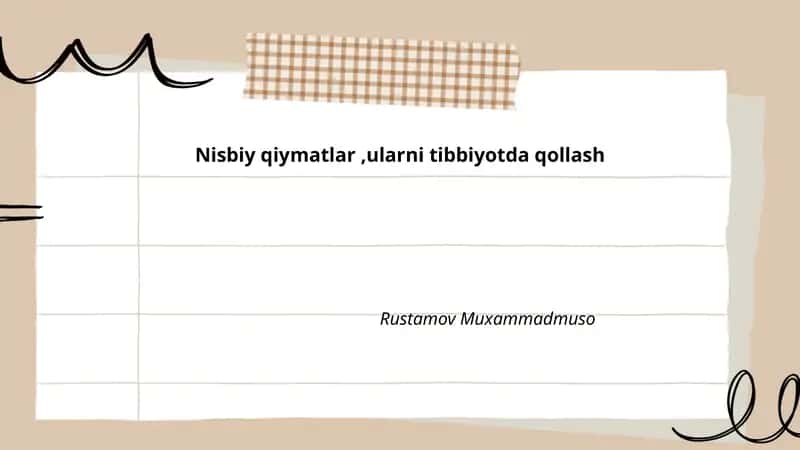 Nisbiy qiymatlar,ularni tibbiyotda qollash