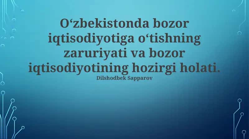 O'zbekistondagi Bozor Iqtisodiyoti Hozirgi Holati