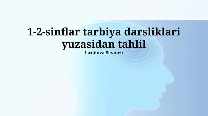 1-2-sinflar tarbiya darsliklari yuzasidan tahlil