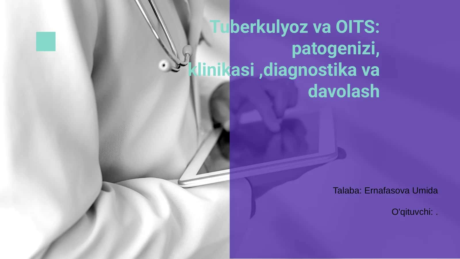 Tuberkulyoz va OITS: patogenizi, klinikasi,diagnostika va davolash