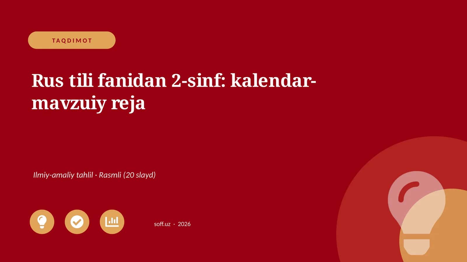 Rus tili fanidan 2-sinf: kalendar-mavzuiy reja