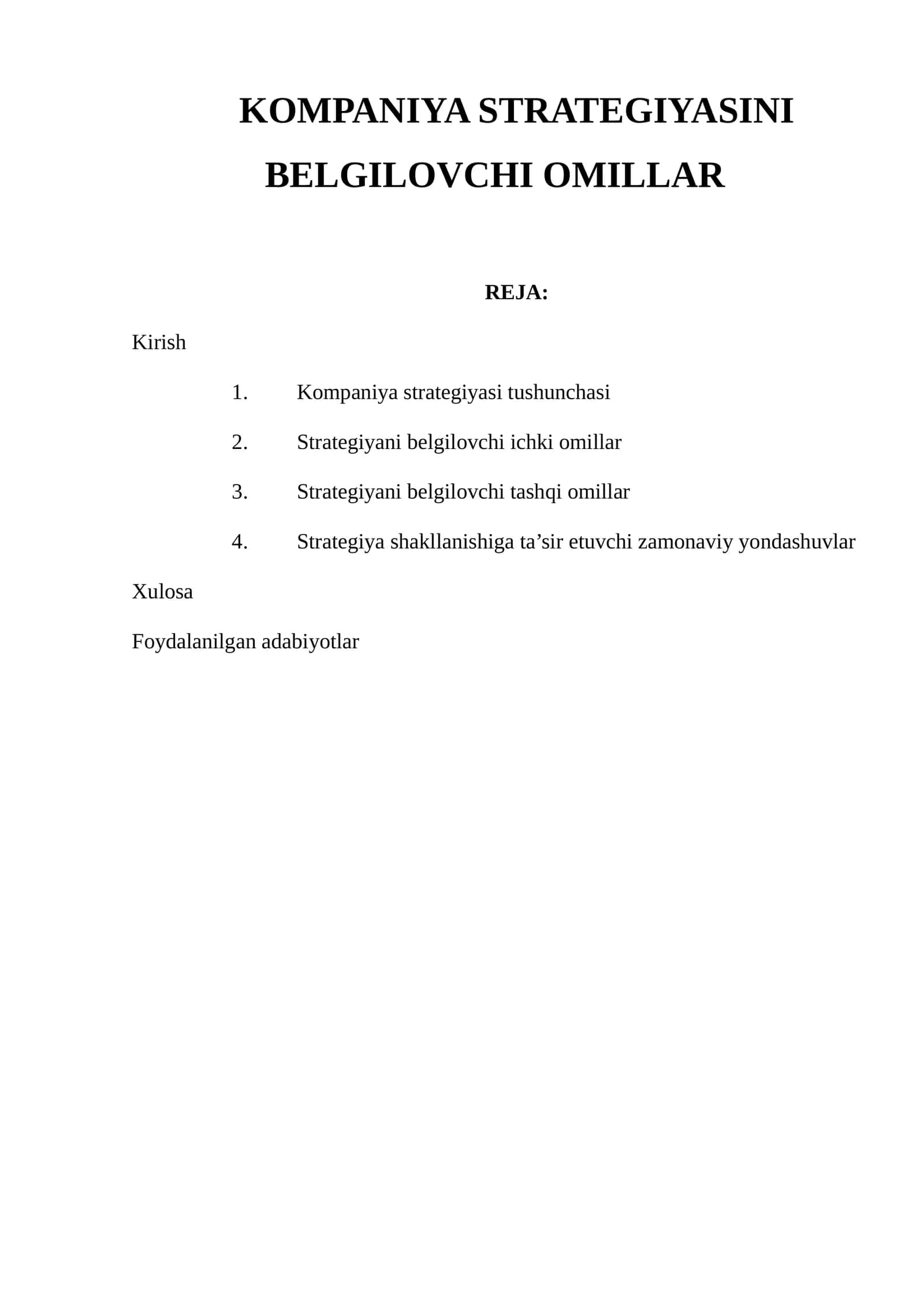 KOMPANIYA STRATEGIYASINI BELGILOVCHI OMILLAR