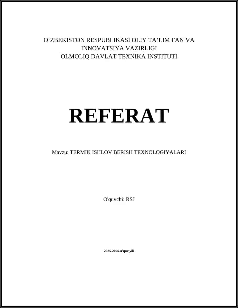 Termik ishlov berish texnologiyalari