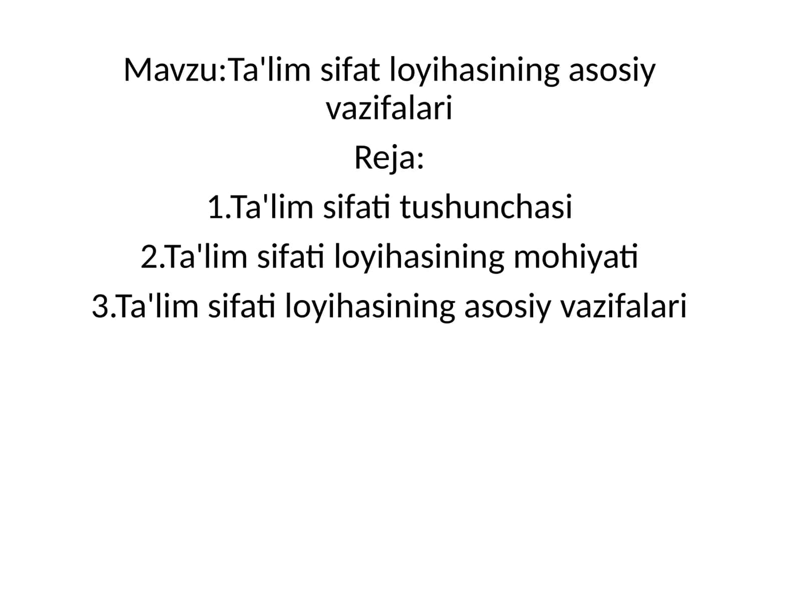 Ta'lim sifat loyihasining asosiy vazifalari