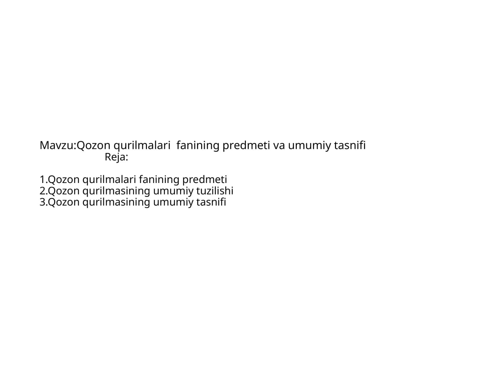 Qozonqurilmalarifaniningpredmetivaumumiytasnifi