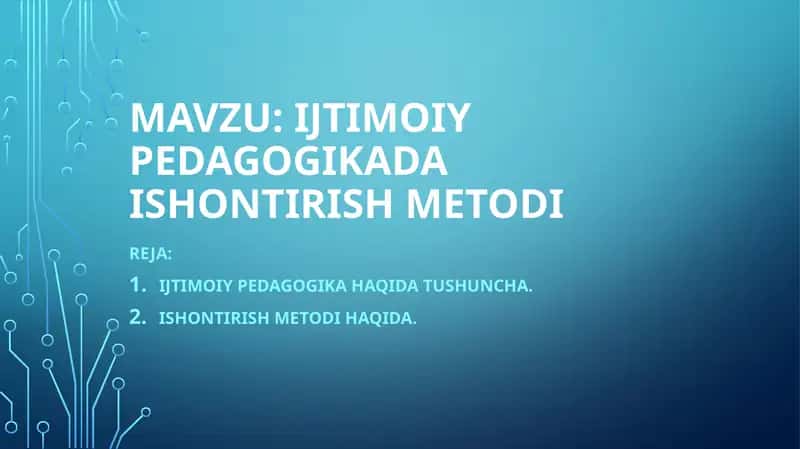Ijtimoiy pedagogikada ishontirish metodi