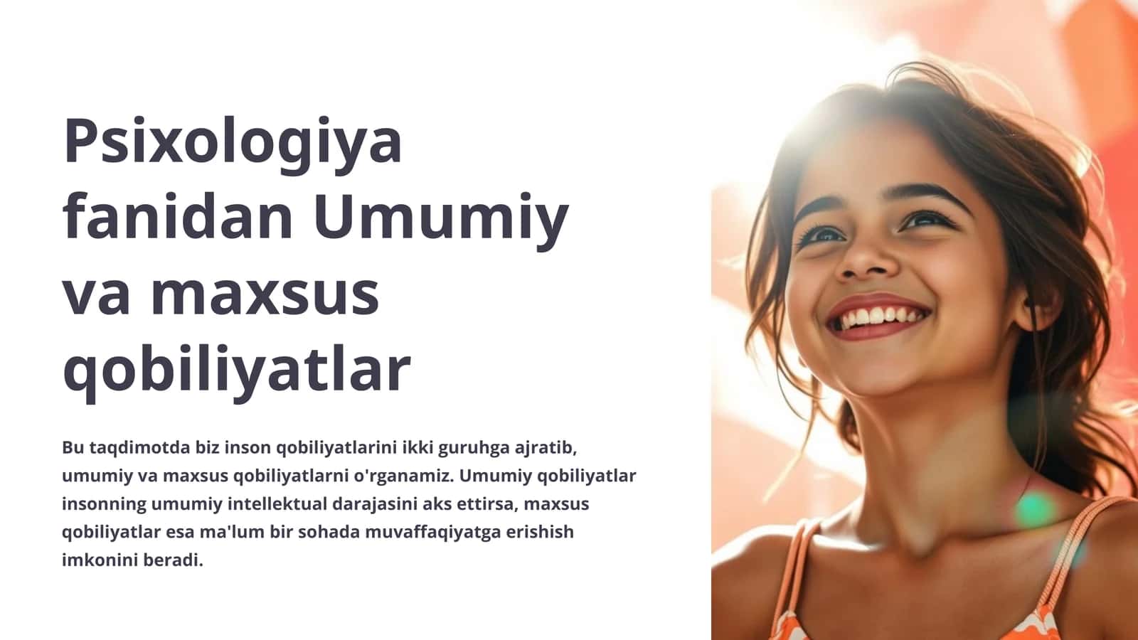 Psixologiya fanidan Umumiy va maxsus qobiliyatlar