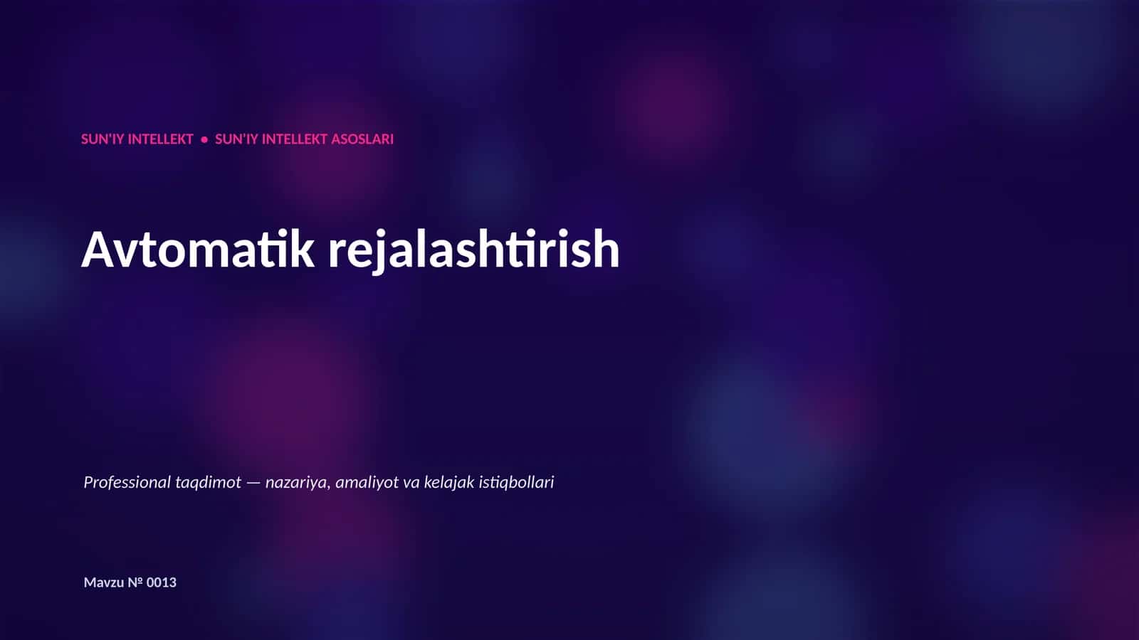 SUN'IY INTELLEKT ASOSLARI