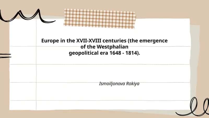 Europe in the XVII-XVIII centuries (the emergence of the Westphalian geopolitical era 1648 - 1814)