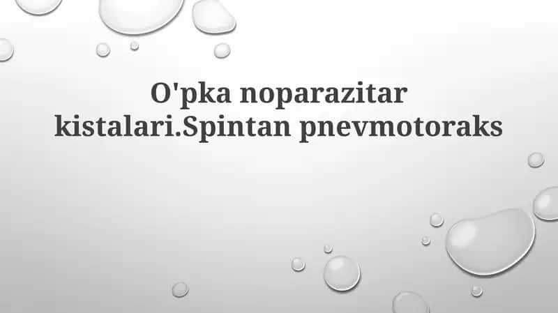 O'pkanoparazitarkistalari.Spintanpnevmotoraks