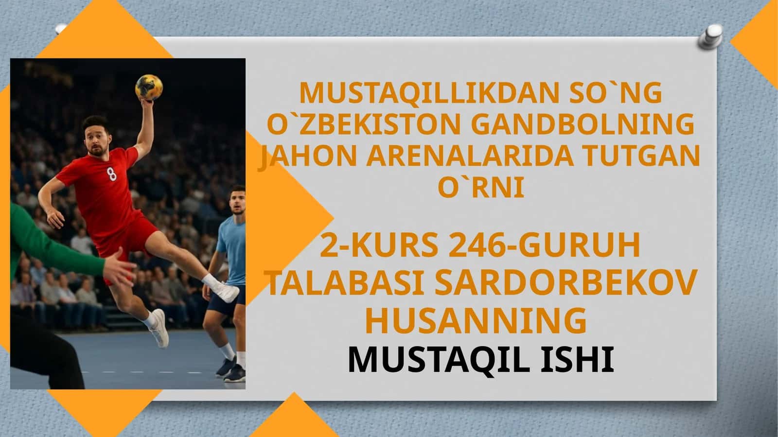 O'zbekiston Gandbolning Jahon Arenalarida Tutgan O'rni