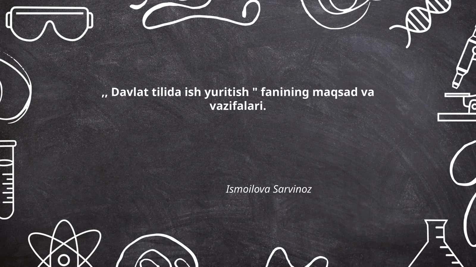 Davlat tilida ish yuritish fanining maqsad va vazifalari
