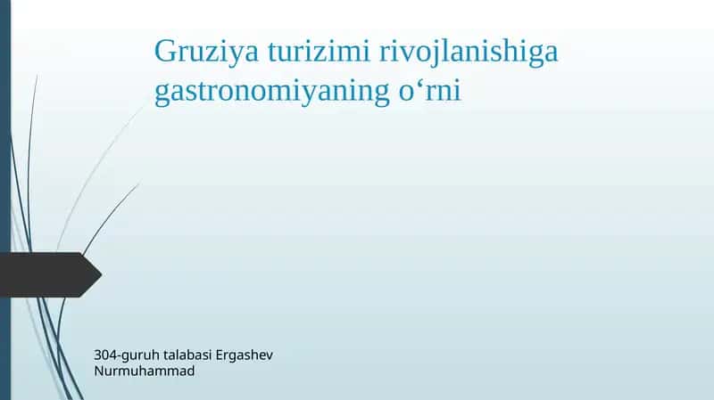 Gruziya gastronomiyasining turizm sanoatidagi roli va ahamiyati