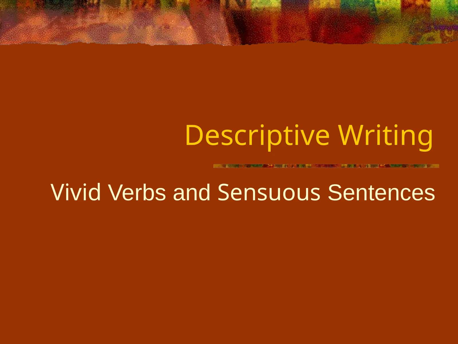 Descriptive Writing
