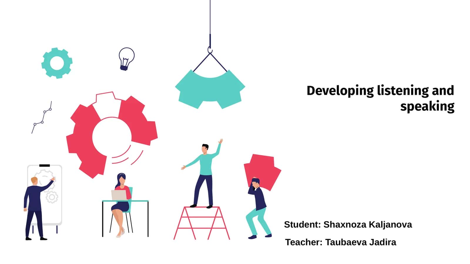 Developing listening and speaking