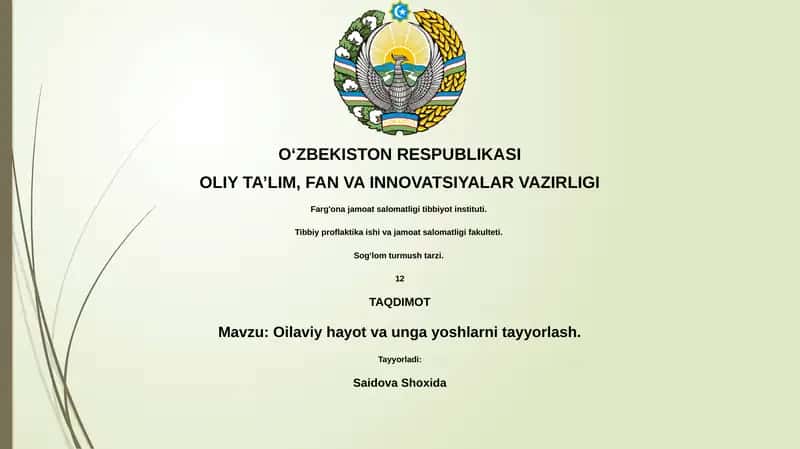 Oilaviy hayot va unga yoshlarni tayyorlash
