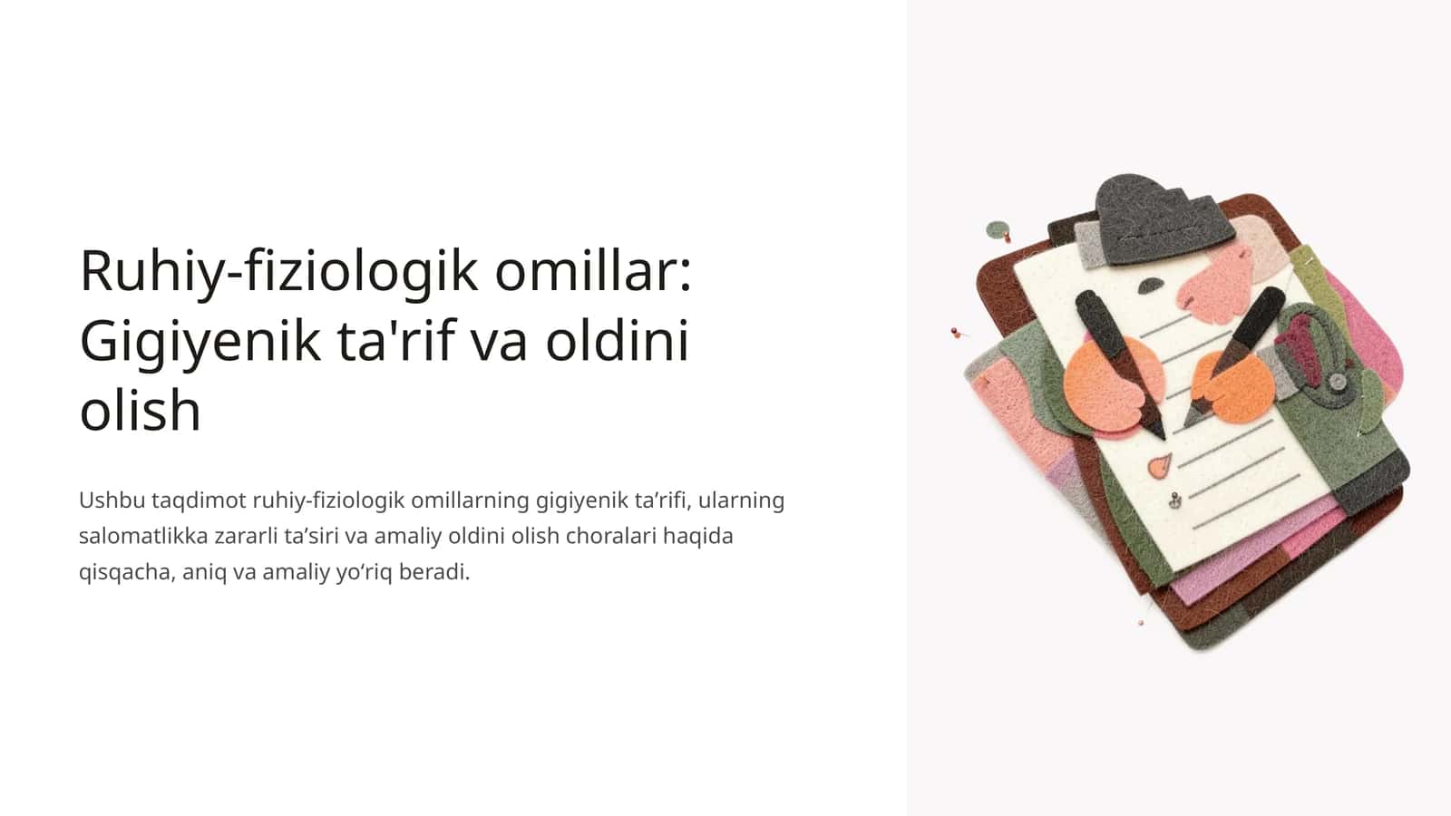 Ruhiy‑fiziologik omillar: Gigiyenik ta'rif va oldini olish