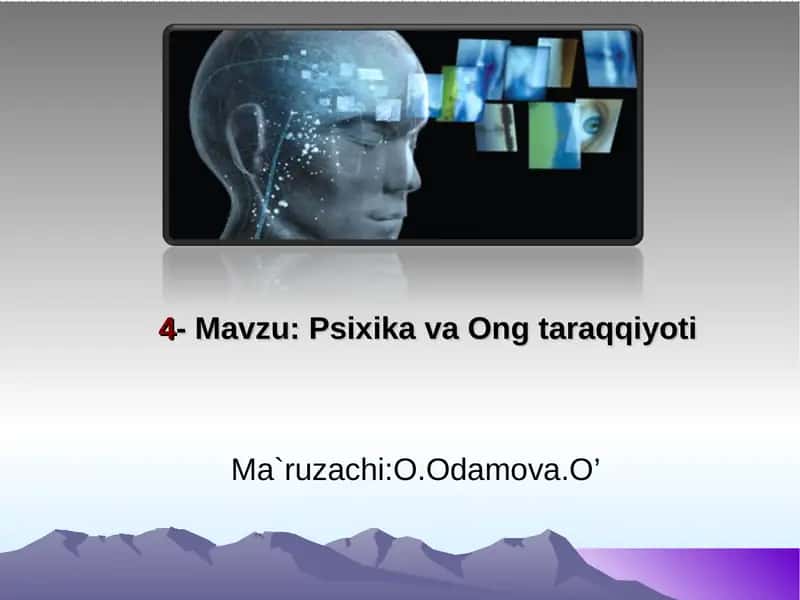Psixika va Ong taraqqiyoti