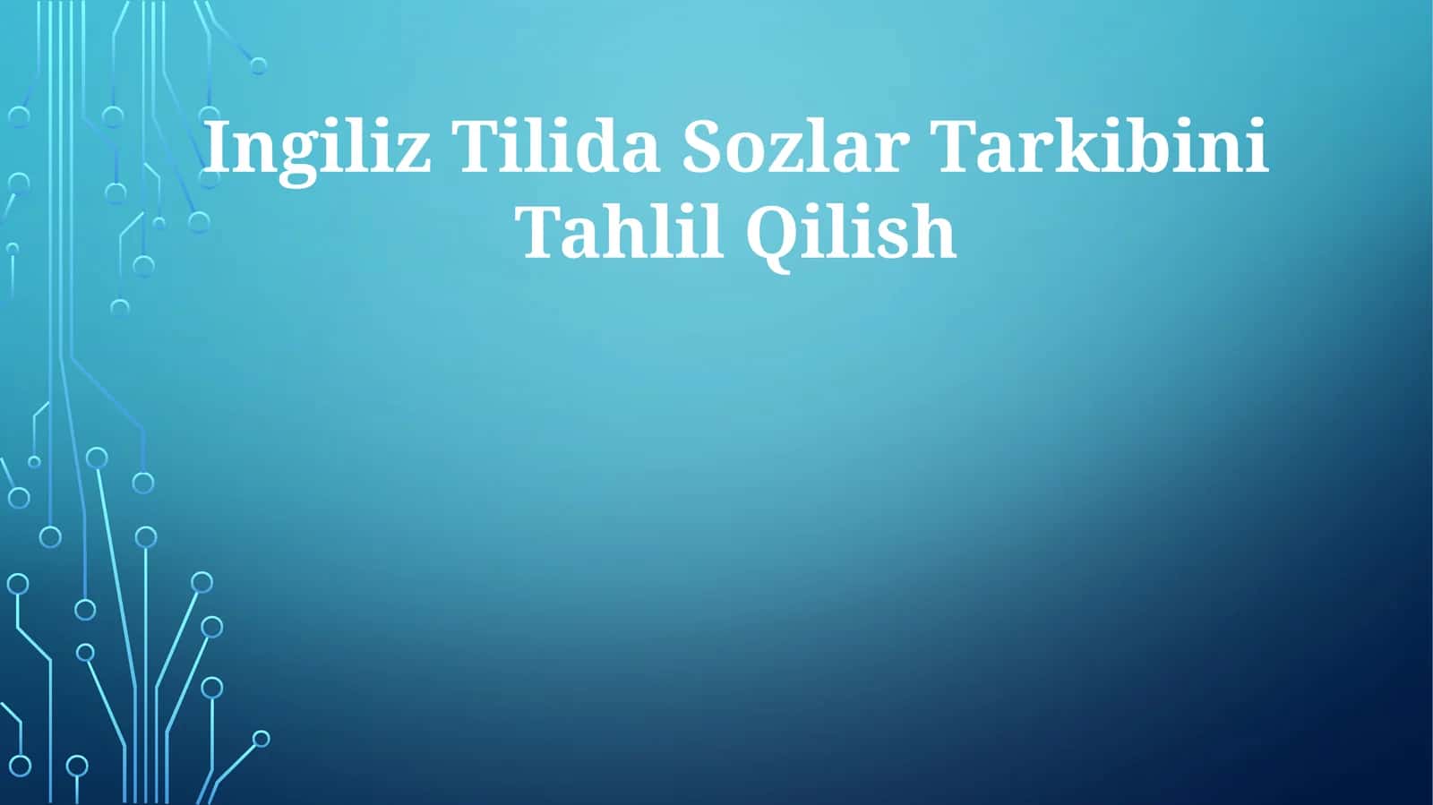 Ingiliz Tilida Sozlar Tarkibini Tahlil Qilish