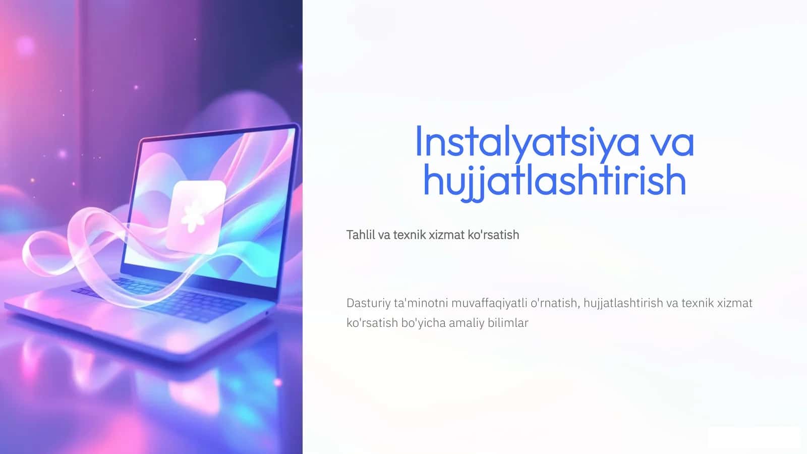 Instalyatsiya va hujjatlashtirish