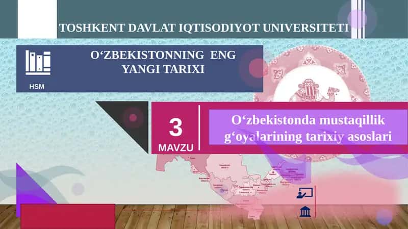 O‘zbekistonda mustaqillik g‘oyalarining tarixiy asoslari