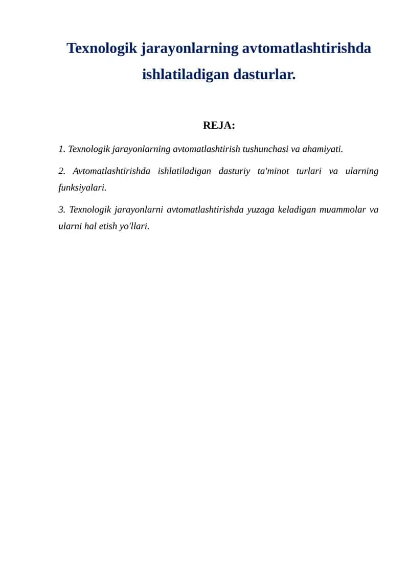 Texnologik jarayonlarning avtomatlashtirishda ishlatiladigan dasturlar.