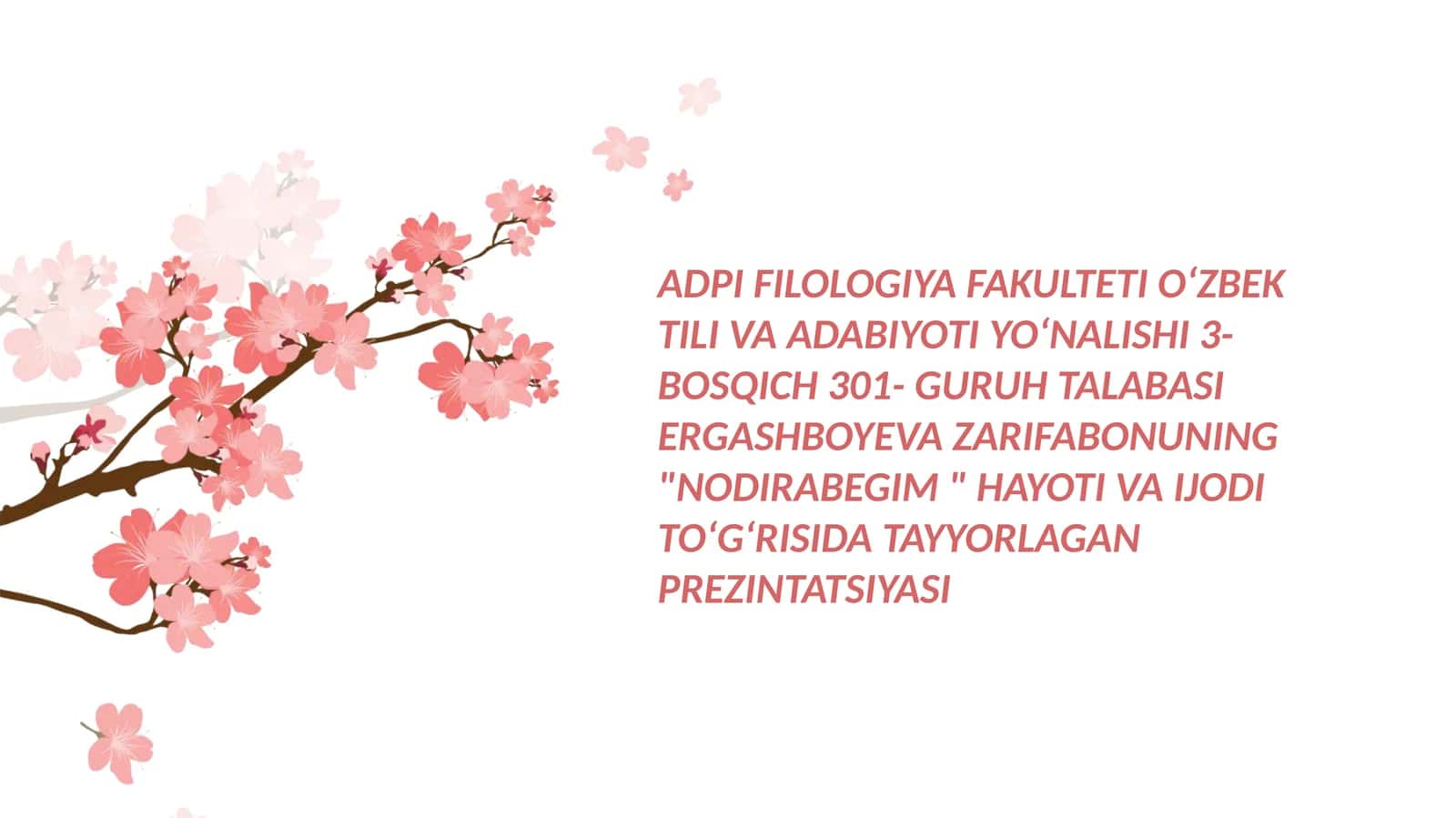 NODIRABEGIM HAYOTI VA IJODI