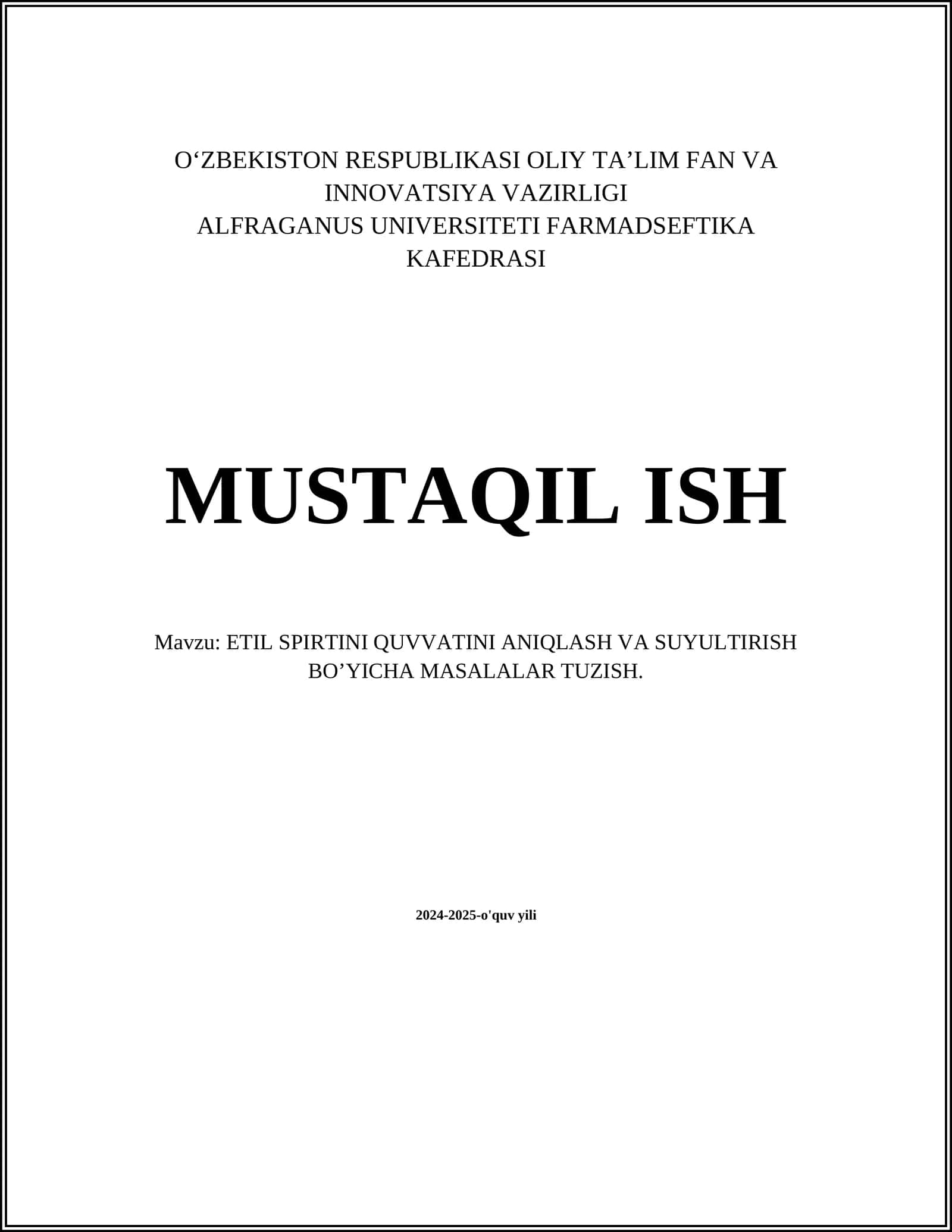 ETIL SPIRTINI QUVVATINI ANIQLASH VA SUYULTIRISH BO’YICHA MASALALAR TUZISH