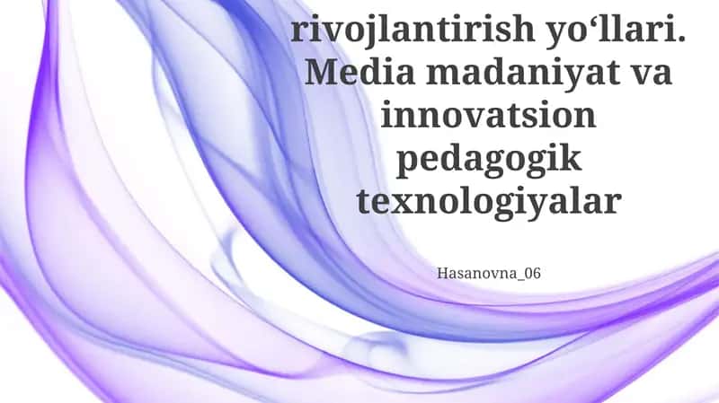 Media savodxonlikni rivojlantirish yoʻllari