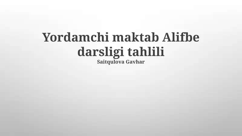 Yordamchi Maktab Alifbe Darsligi Tahlili