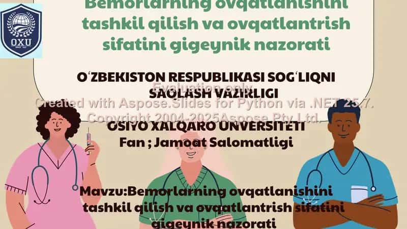Bemorlarning ovqatlanishini tashkil qilish va ovqatlantrish sifatini gigeynik nazorati