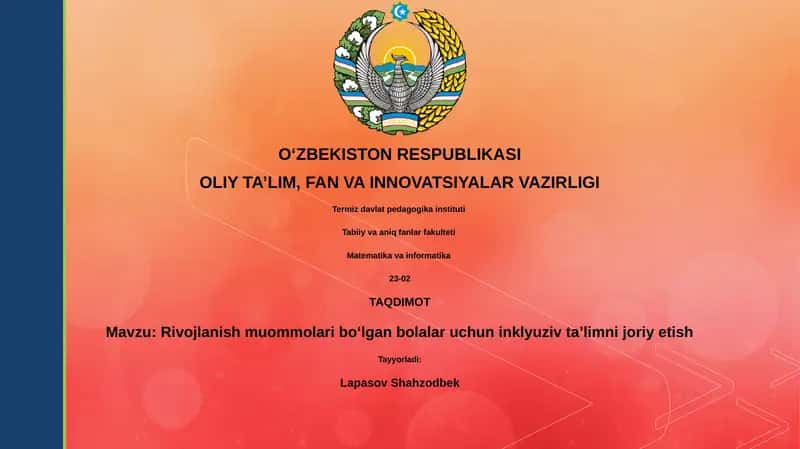Rivojlanish muommolari boʻlgan bolalar uchun inklyuziv taʼlimni joriy etish