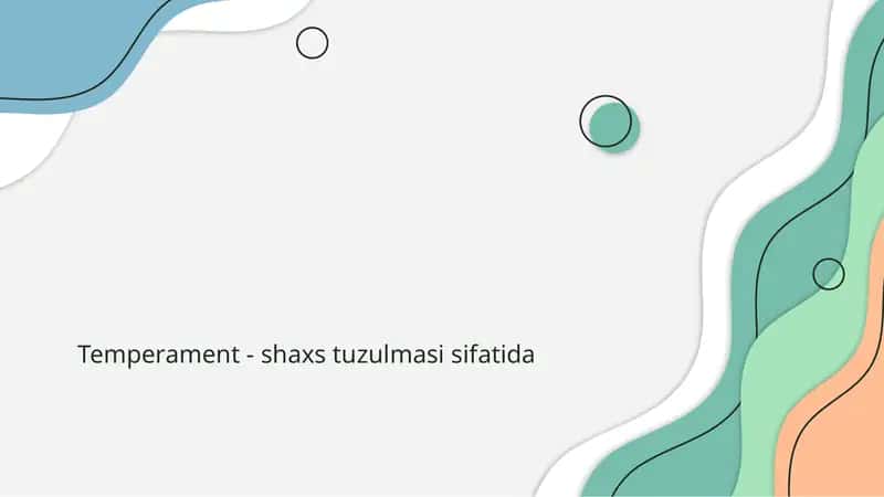 Temperament - shaxs tuzulmasi sifatida