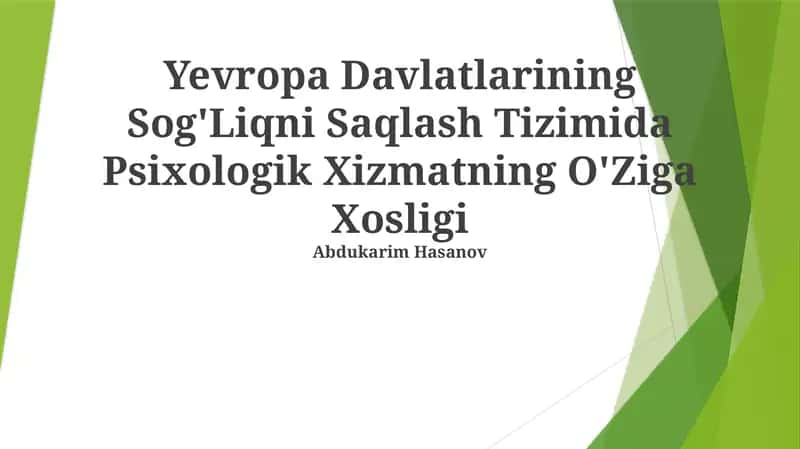 Yevropa Davlatlarining Sog'Liqni Saqlash Tizimida Psixologik Xizmatning O'Ziga Xosligi