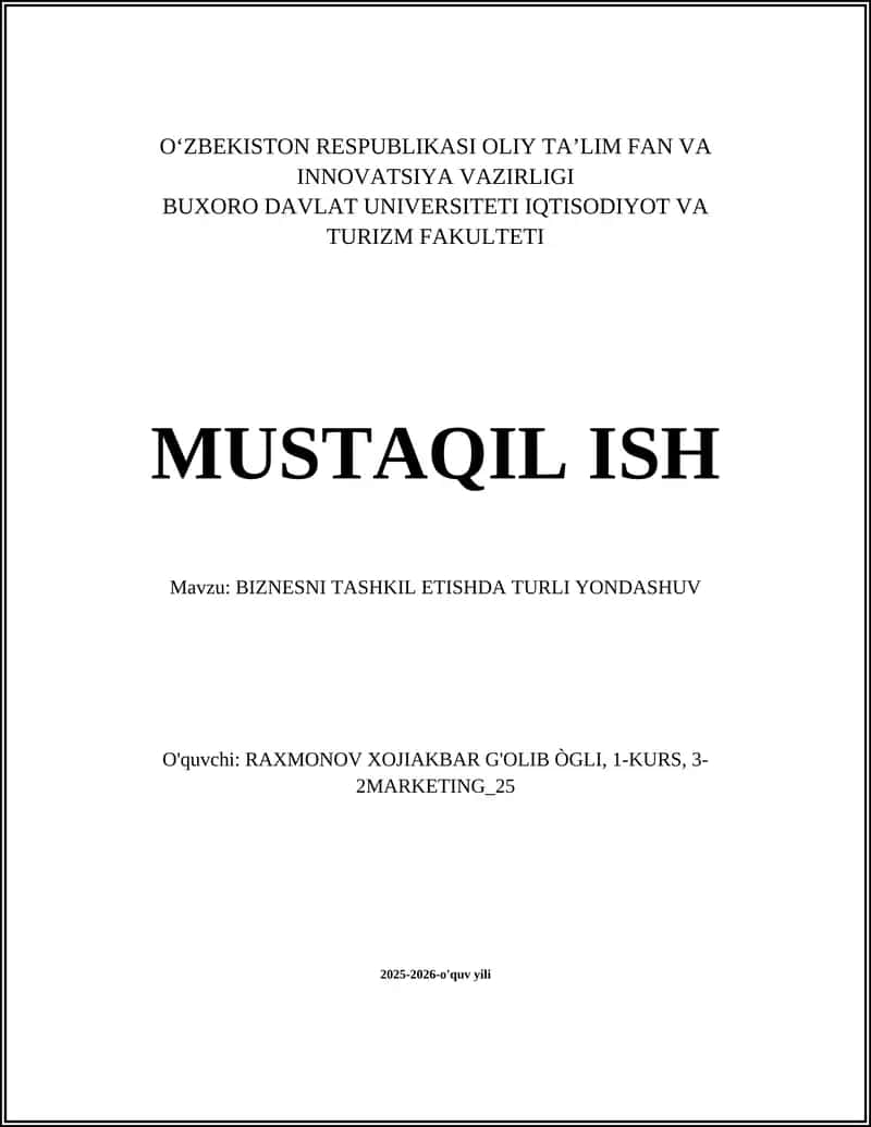 BIZNESNI TASHKIL ETISHDA TURLI YONDASHUV
