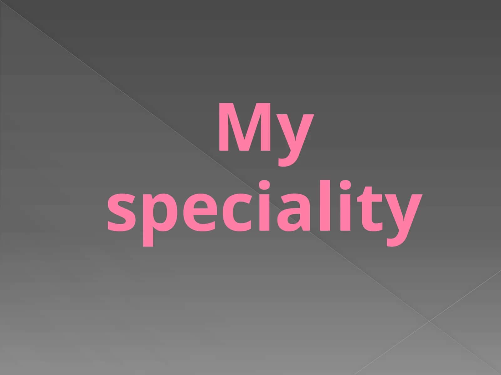 Myspeciality