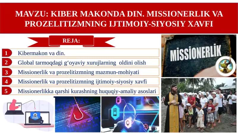 KIBERMAKONDA DIN. MISSIONERLIK VA PROZELITIZMNINGIJTIMOIY-SIYOSIY XAVFI