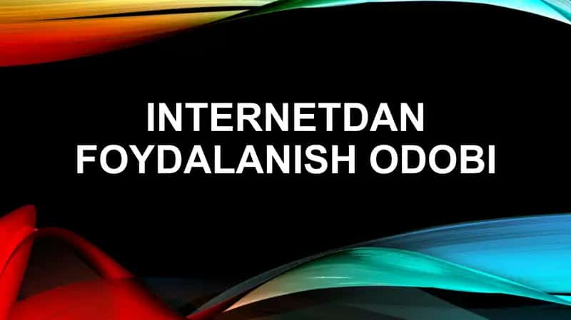 INTERNETDAN FOYDALANISH ODOBI