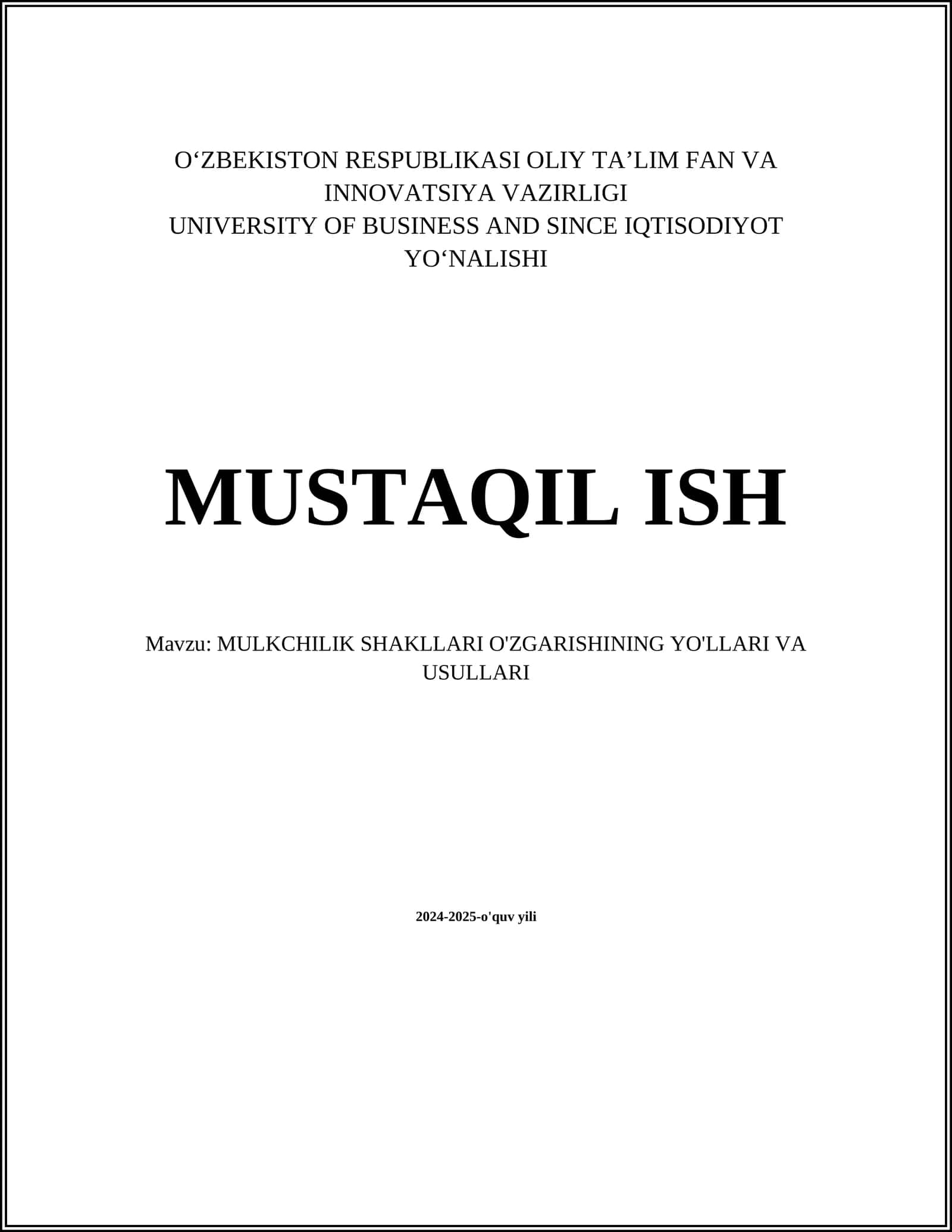 MULKCHILIK SHAKLLARI O'ZGARISHINING YO'LLARI VA USULLARI