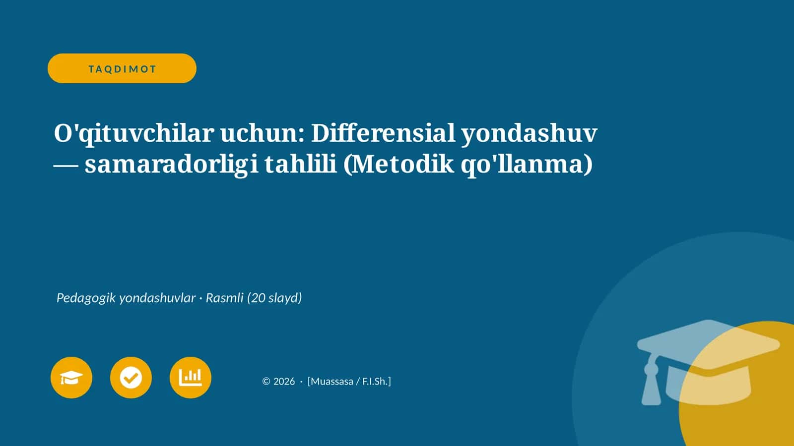 Differensial yondashuv — samaradorligi tahlili (Metodik qo'llanma)