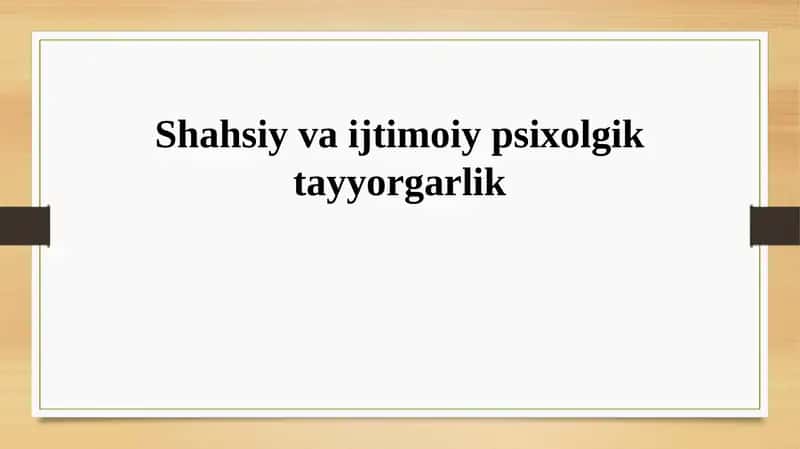 Shahsiy va ijtimoiy psixolgik tayyorgarlik
