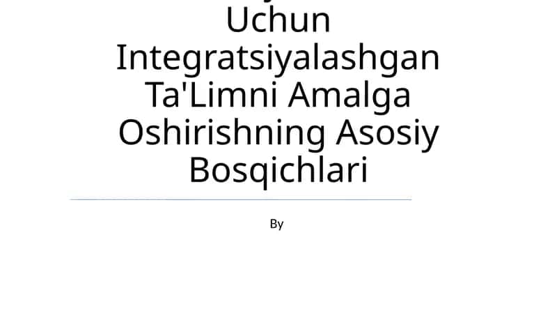 Integratsiyalashgan ta'lim bosqichlari